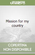 Mission for my country libro