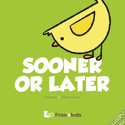 Sooner or later