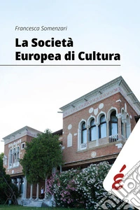 La società europea di cultura libro