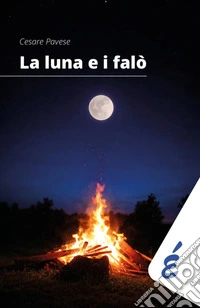 La luna e i falò libro