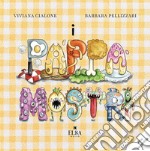 I pappamostri. Ediz. illustrata libro