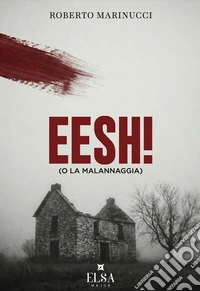 Eesh! (o la malannaggia) libro