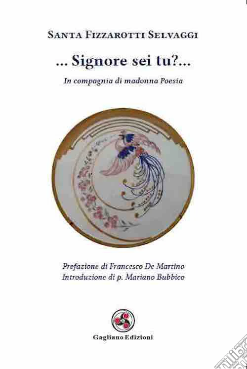... Signore sei tu?.... In compagnia di madonna poesia