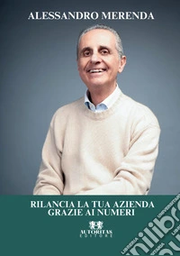 Rilancia la tua azienda grazie ai numeri libro