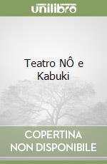 Teatro NÔ e Kabuki libro
