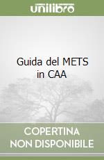 Guida del METS in CAA libro