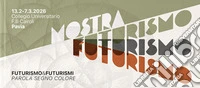 Mostra futurismo. Parola segno colore libro