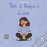 Non è troppo, è Luna