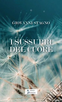 I sussuri del cuore libro