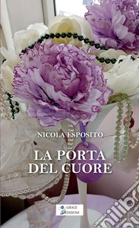 La porta del cuore libro