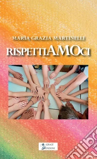 Rispettiamoci libro