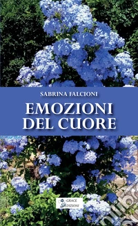 Emozioni del cuore libro