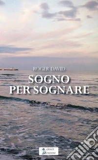 Sogno per sognare libro