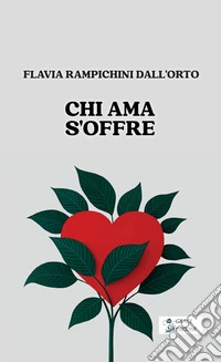 Chi ama s'offre libro