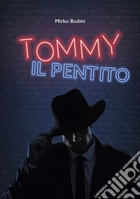 Tommy il pentito libro