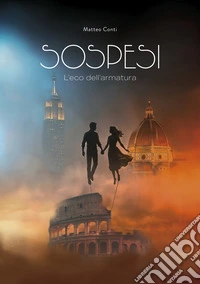 Sospesi. L'eco dell'armatura libro