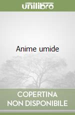 Anime umide