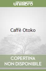 Caffè Otoko