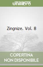 Zingnize. Vol. 8 libro