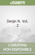 Denjin N. Vol. 2 libro