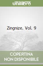 Zingnize. Vol. 9 libro