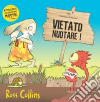 Vietato nuotare! Ediz. a colori libro
