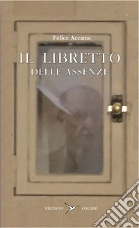 Il libretto delle assenze libro