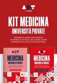 Accademia dei test. Medicina università private. Kit di preparazione. Università Cattolica, Campus Biomedico, San Raffaele 2026/2027. Con simulazioni online libro