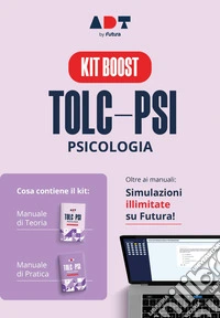 Accademia dei test. TOLC-PSI. Psicologia. Kit boost. Teoria, pratica e simulazioni illimitate 2026/2027 libro