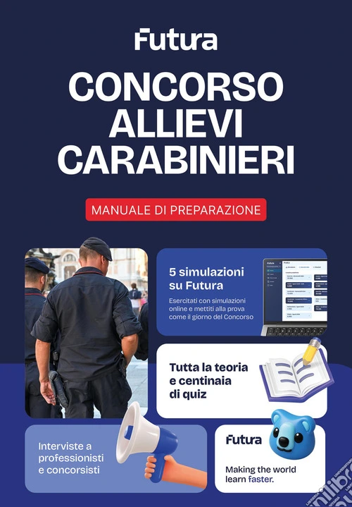 Futura. Concorso Allievi Carabinieri. Teoria e pratica