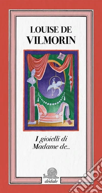 I gioielli di Madame de libro