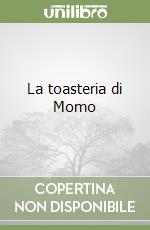 La toasteria di Momo libro