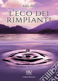 L'eco dei rimpianti libro