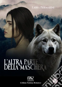 L'altra parte della maschera libro