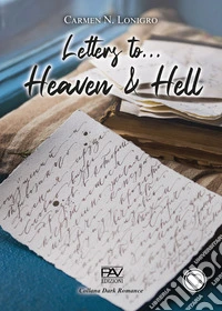 Letters to... heaven & hell libro