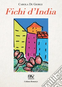 Fichi d'India libro