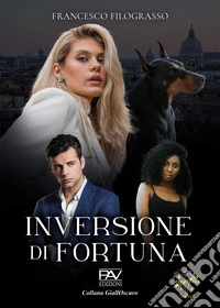Inversione di fortuna libro