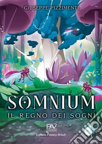 Somnium. Il regno dei sogni libro