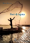 Baci di laguna libro