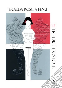Le tredici costole libro