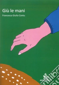 Giù le mani libro