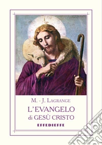 L'Evangelo di Gesù Cristo libro