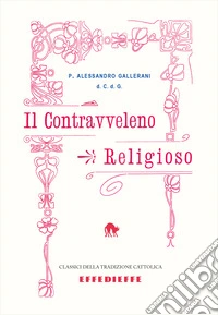 Il contravveleno religioso libro