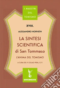 La sintesi scientifica di S. Tommaso d'Aquino libro