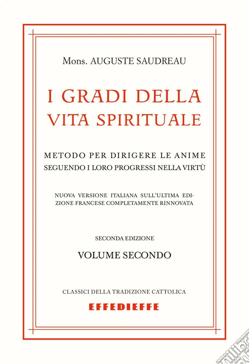 I gradi della vita spirituale. Vol. 2