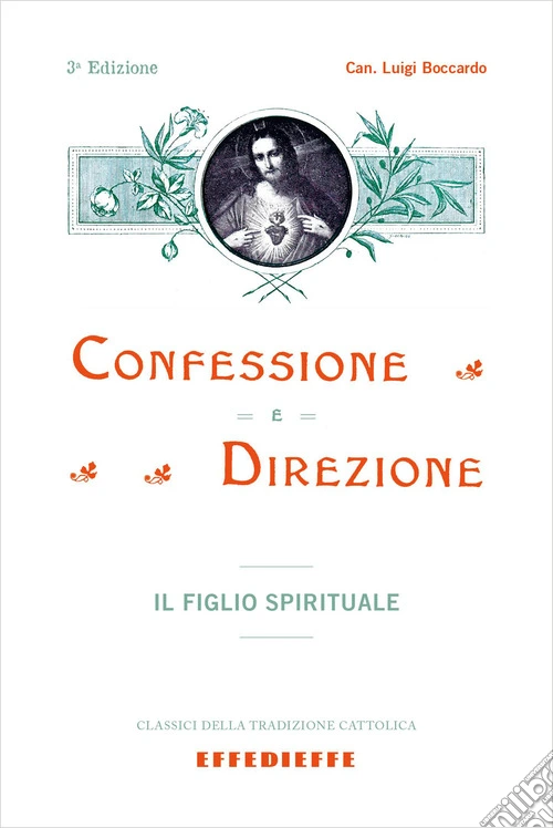 Confessione e direzione. Parte I. Il figlio spirituale