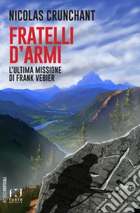 Fratelli d'armi libro