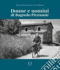 Donne e uomini di Bagnolo Piemonte