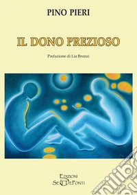Il dono prezioso libro