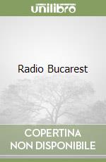 Radio Bucarest